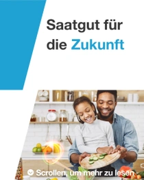 Ein Mann und ein Kind stehen in einer Küche und bereiten gemeinsam frisches Gemüse zu. Ein Lichtwirbel schwebt über der Arbeitsfläche. Der Text lautet: „Saatgut für die Zukunft.“ Ein Mann und ein Kind stehen in einer Küche und bereiten gemeinsam frisches Gemüse zu. Ein Lichtwirbel schwebt über der Arbeitsfläche. Der Text lautet: „Saatgut für die Zukunft.“