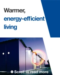 A modern building exterior at dusk with lights on. A light swirl hovers on the edge of the building. The text reads: "Warmer, energy-efficient living." A modern building exterior at dusk with lights on. A light swirl hovers on the edge of the building. The text reads: "Warmer, energy-efficient living."