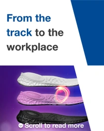 Three shoe insoles arranged side by side, accompanied by a soft light swirl effect. The text reads “From the track to the workplace.” Three shoe insoles arranged side by side, accompanied by a soft light swirl effect. The text reads “From the track to the workplace.”